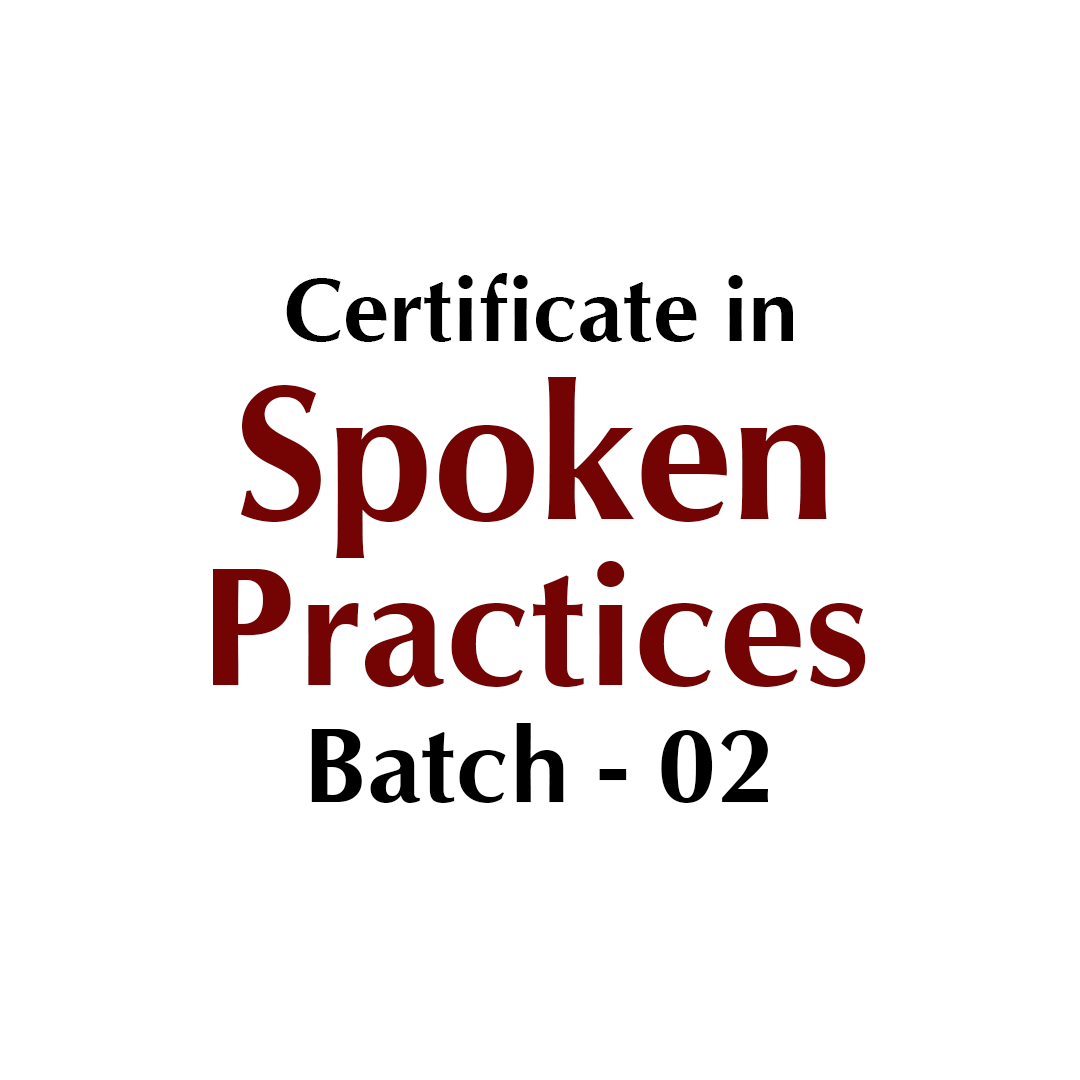 Certificate in Spoken Practices – Batch 2